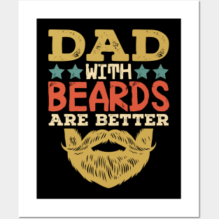 Dad With Beards Are Better Posters and Art